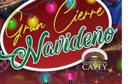 Gran Cierre Navideño en Cayey 2025